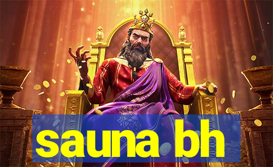 sauna bh